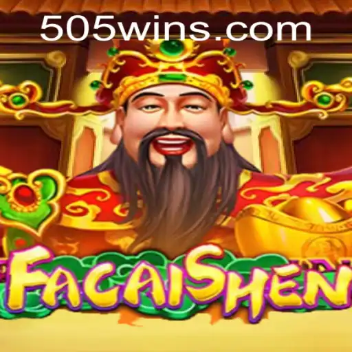 Descubra FaCaiShen: O Novo Fenômeno dos Jogos com 505Win