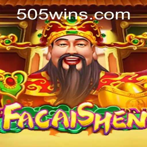Descubra FaCaiShen: O Novo Fenômeno dos Jogos com 505Win